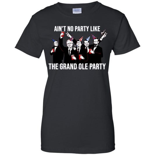 
	Ain’t No Party Like The Grand Ole Party T-Shirts, Hoodie, Tank