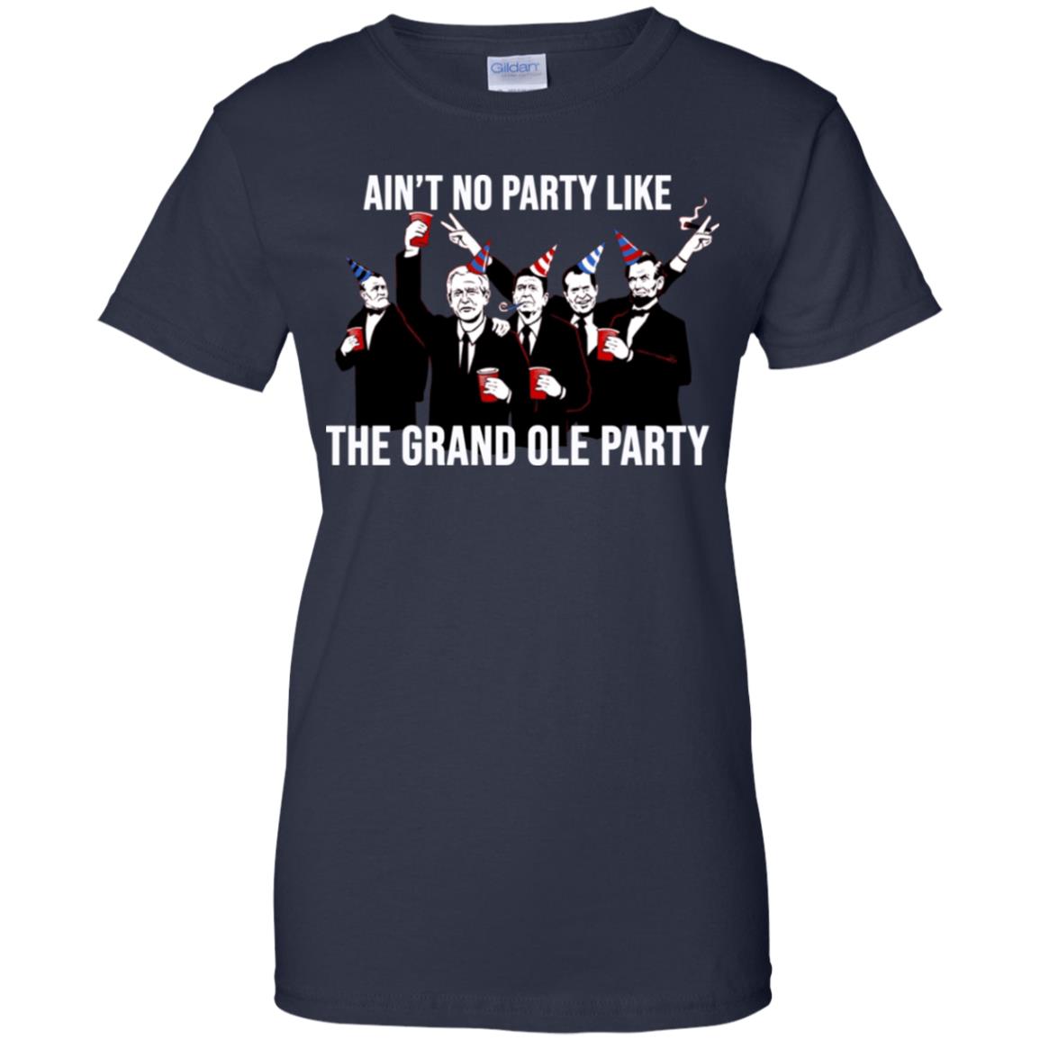 Ain’t No Party Like The Grand Ole Party T-Shirts, Hoodie, Tank