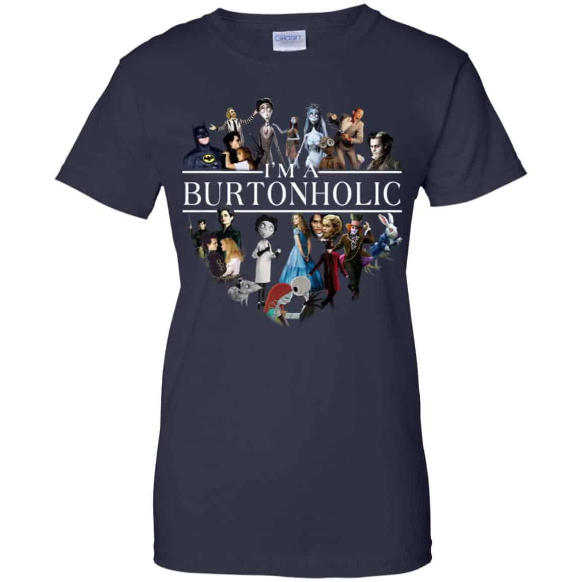 I Am A Burtonholic T-Shirts, Hoodie, Tank