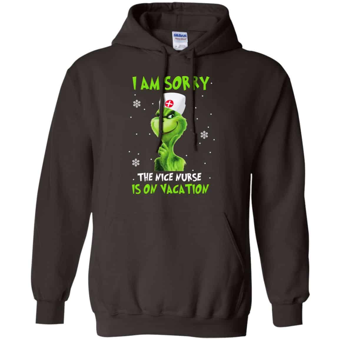 The Grinch: I Am Sorry The Nice Nurse Is On Vacation T-Shirts, Hoodie, Tank