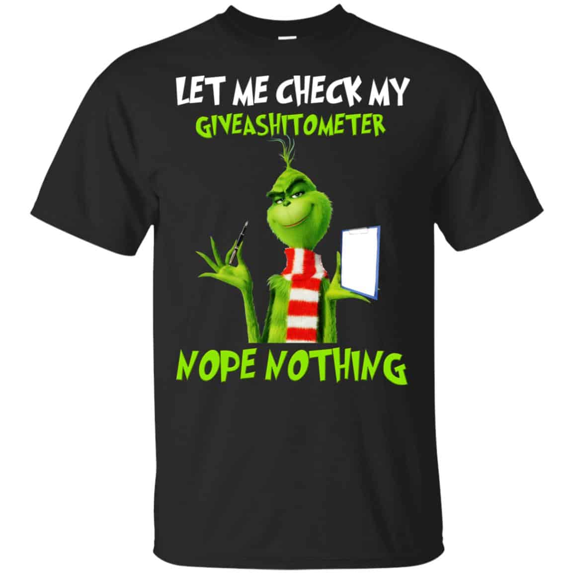 The Grinch: Let Me Check My Giveashitometer Nope Nothing T-Shirts, Hoodie, Tank