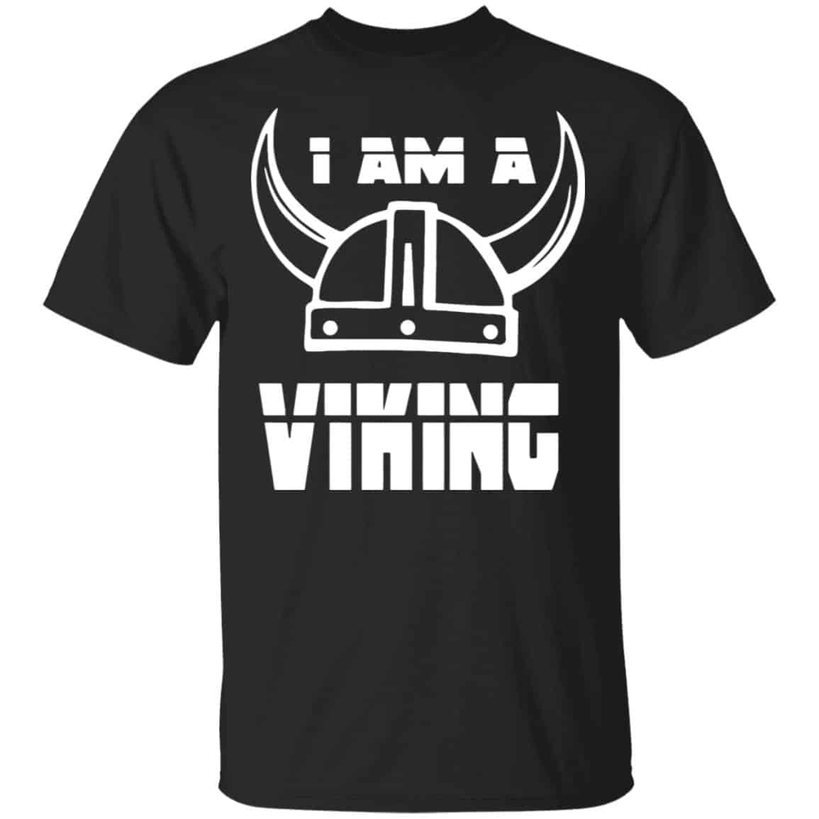 I Am A Viking Shirt, Hoodie, Tank