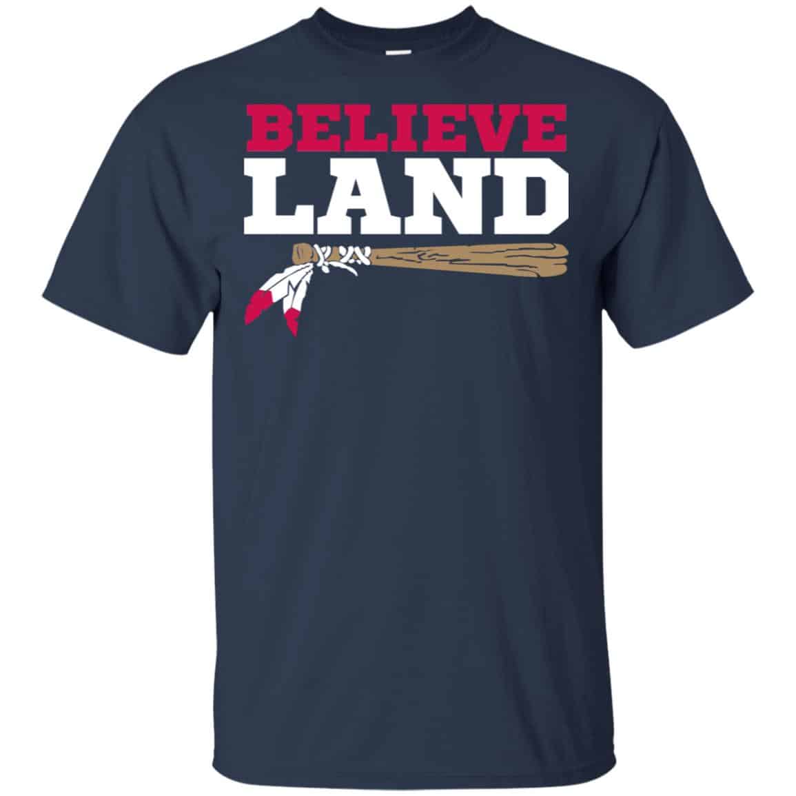 Believe Land Shirt, Hoodie, Tank