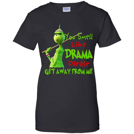 
	The Grinch: You Smell Like Drama Please Get Away From Me T-Shirts, Hoodie, Tank