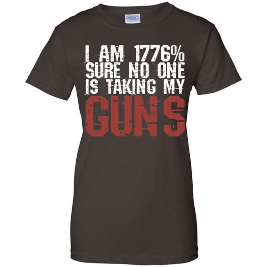 I Am 1776% Sure No One Is Taking My Guns T-Shirts, Hoodie, Tank