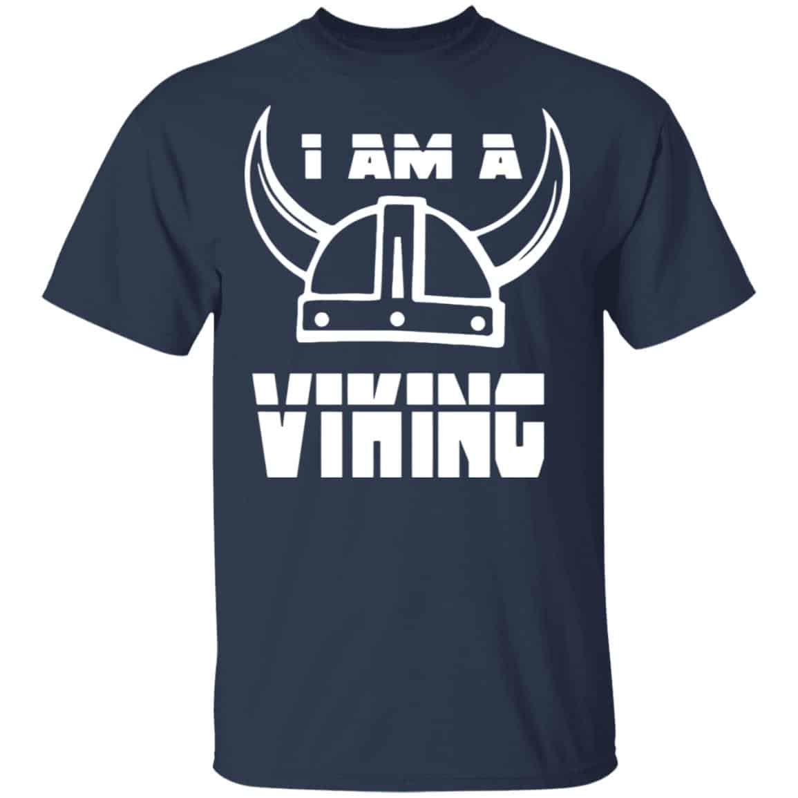 I Am A Viking Shirt, Hoodie, Tank