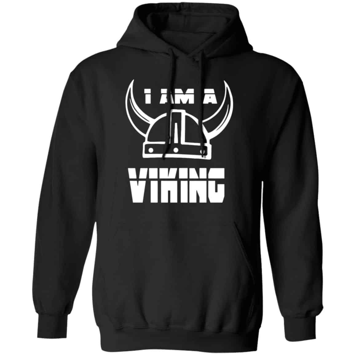 I Am A Viking Shirt, Hoodie, Tank