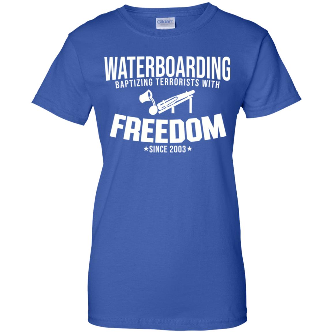 Waterboarding Baptising Terrorists With Freedom T-Shirts, Hoodie, Tank