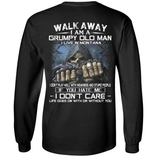 
	Walk Away I Am A Grumpy Old Man I Live In Montana T-Shirts, Hoodie, Tank