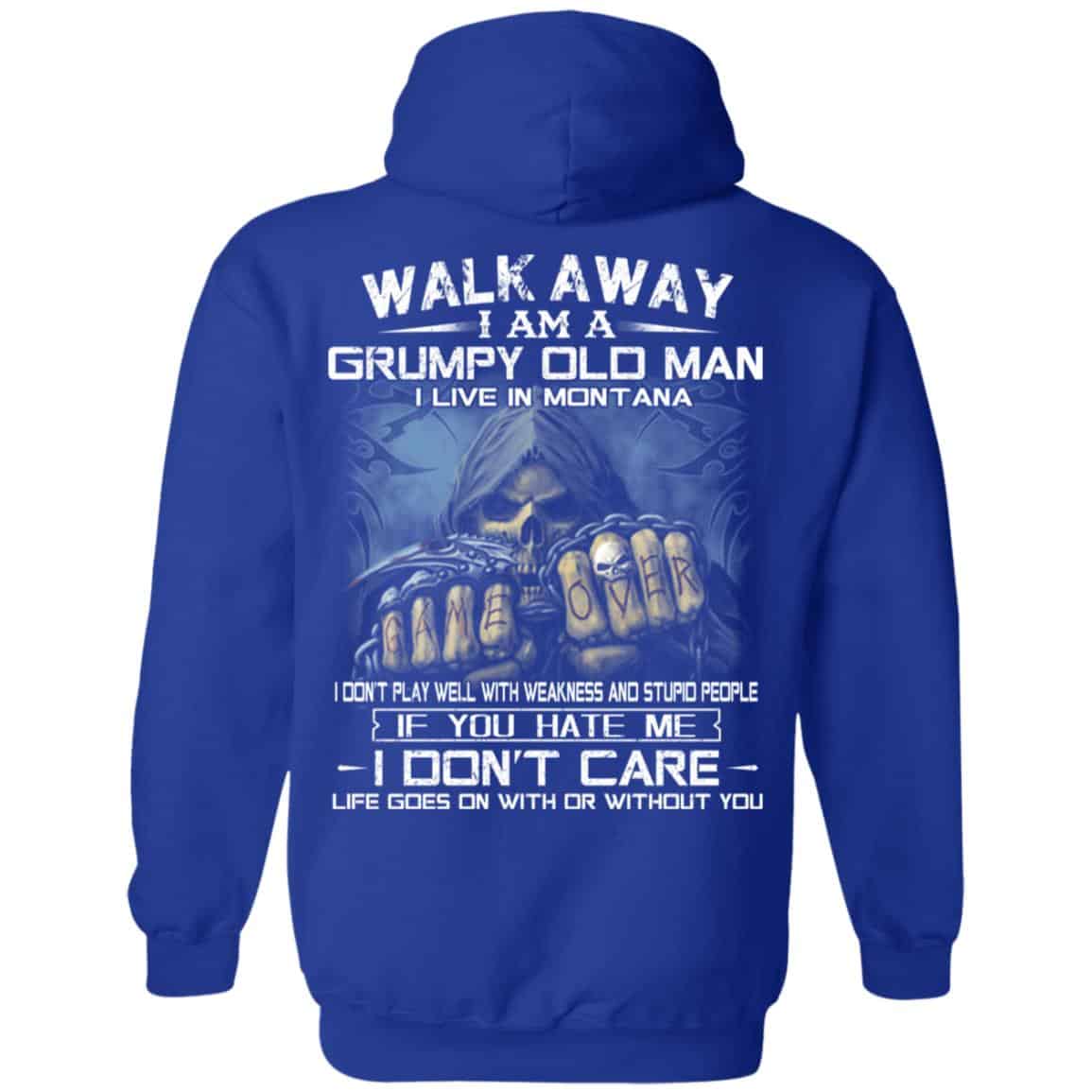 Walk Away I Am A Grumpy Old Man I Live In Montana T-Shirts, Hoodie, Tank