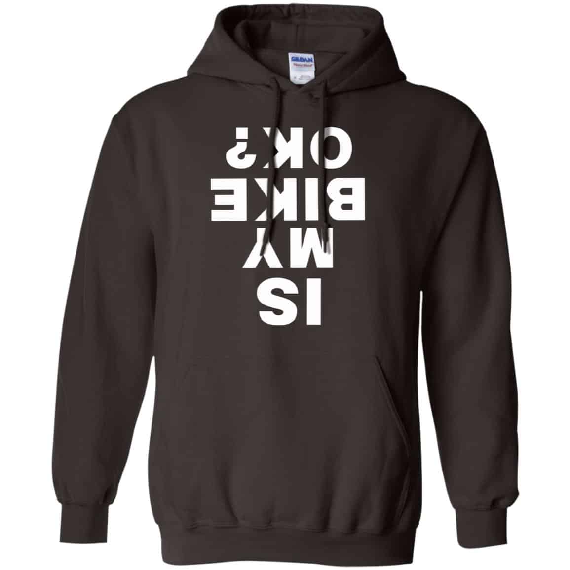 Is My Bike Ok Shirt, Hoodie, Tank
