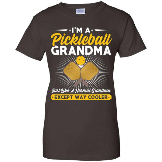 I’m A Pickleball Grandma Just Like A Normal Grandma Except Way Cooler T-Shirts, Hoodie, Tank
