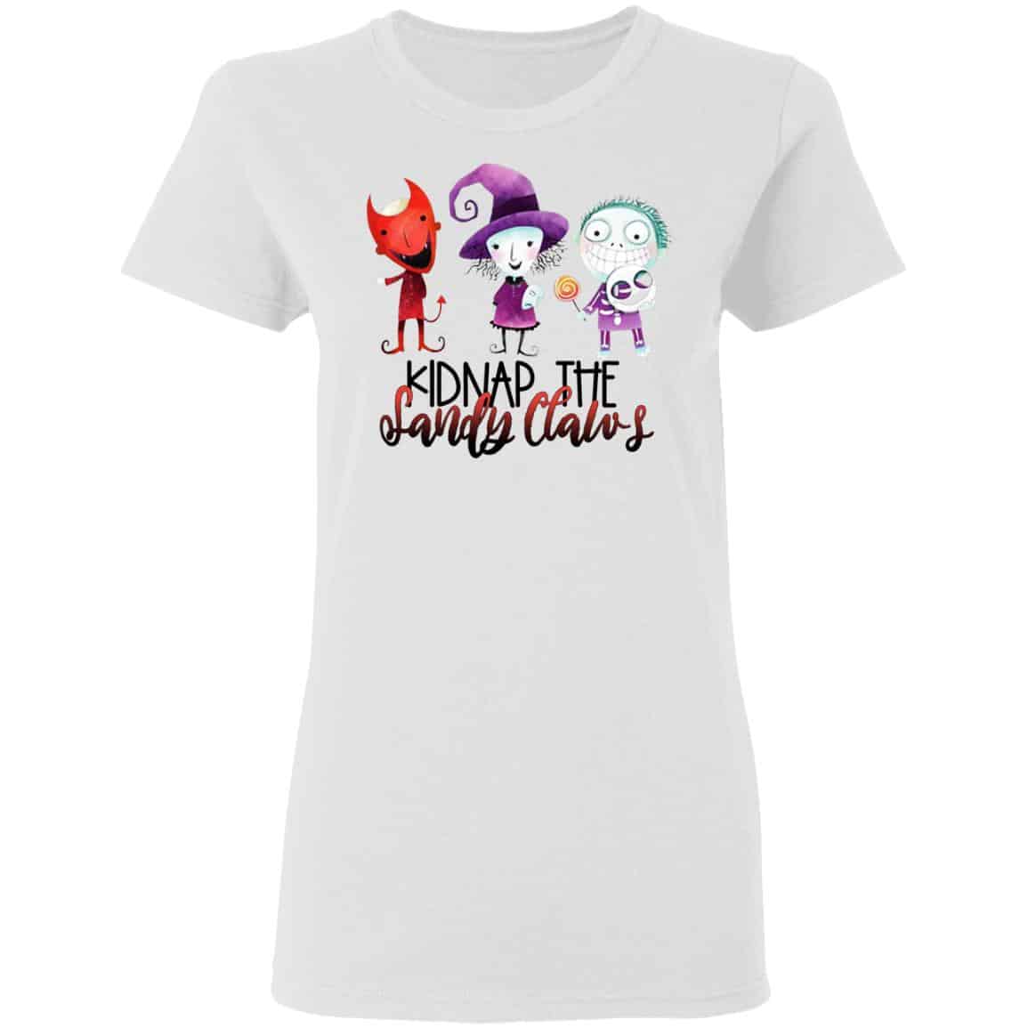 Kidnap The Sandy Claws Shirt, Hoodie, Tank