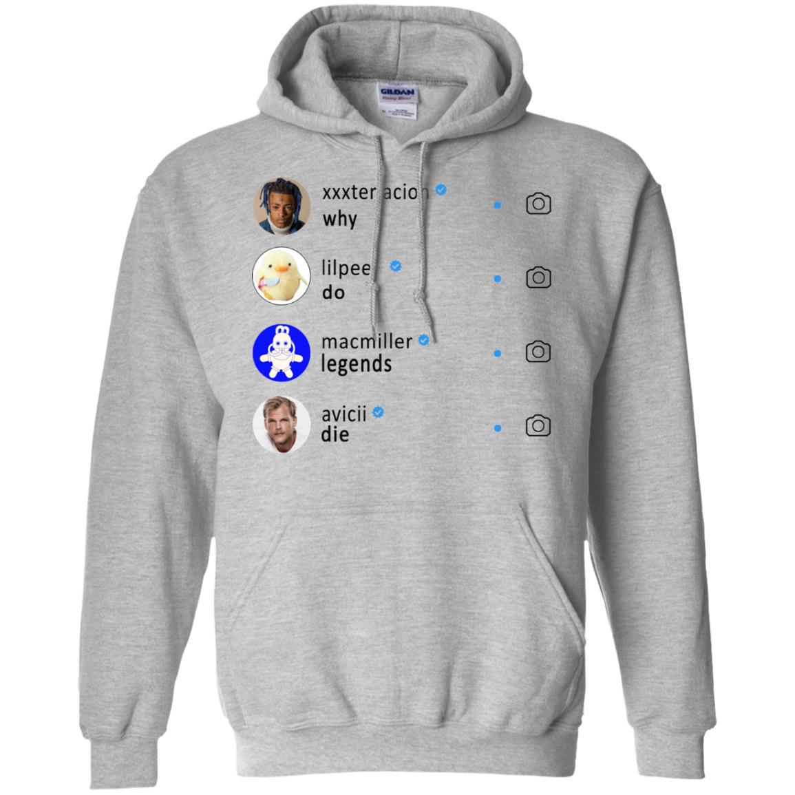 Why Do Legends Die Hoodie XXX LilPeep MacMiller Avicii T-Shirts, Hoodie, Tank