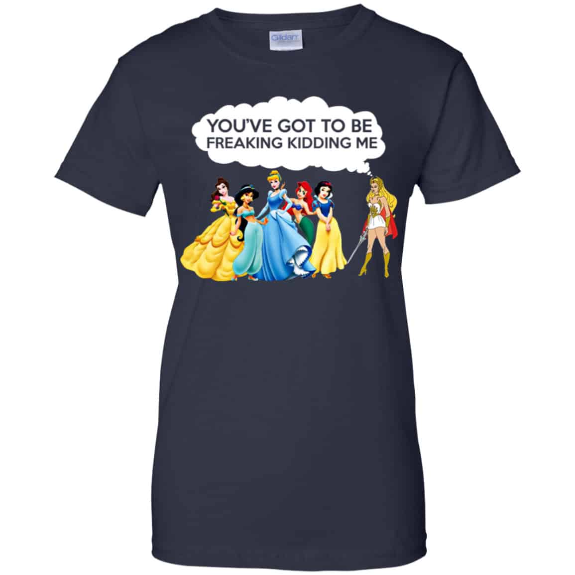 You’ve Got To Be Freaking Kidding Me Shirt, Hoodie, Tank