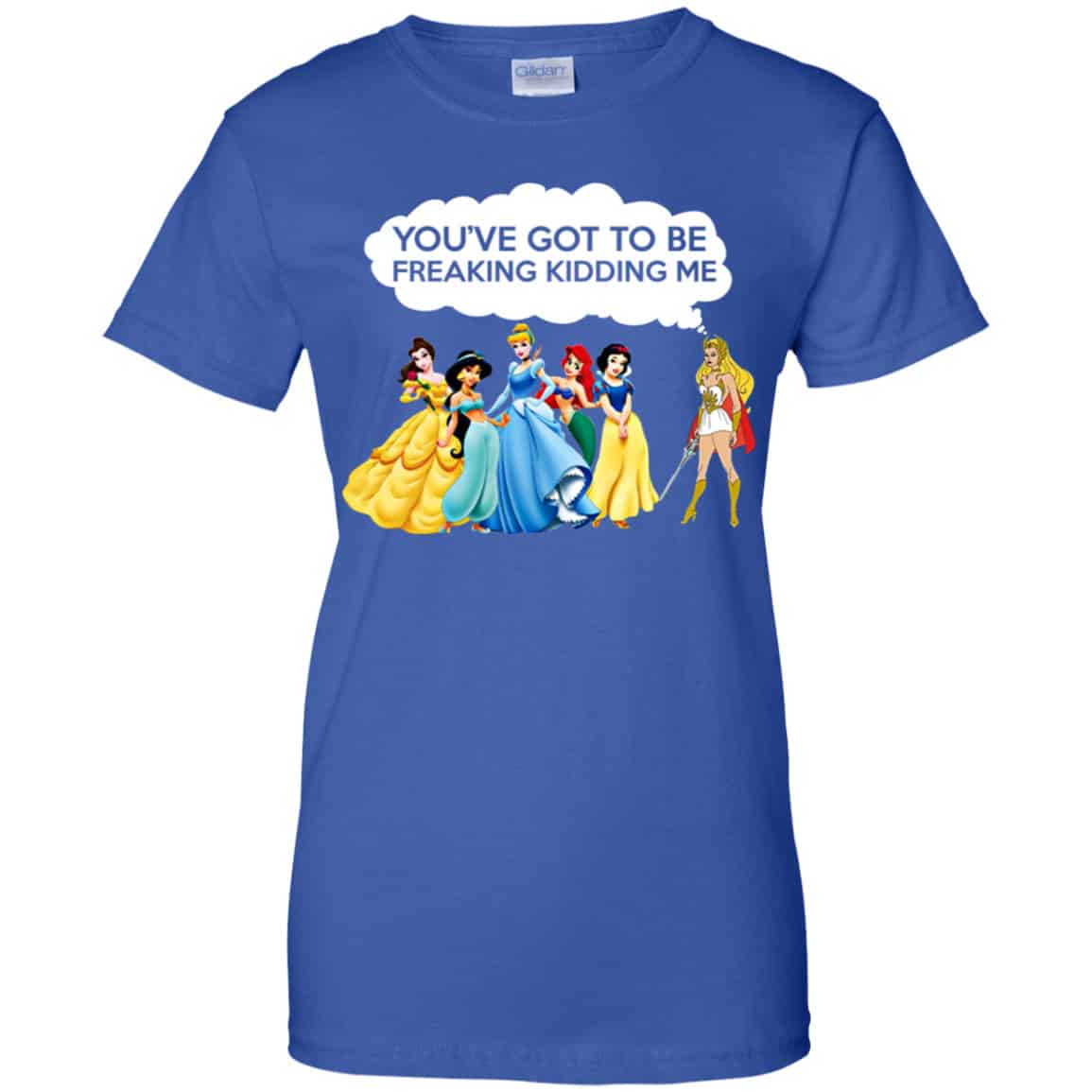 You’ve Got To Be Freaking Kidding Me Shirt, Hoodie, Tank