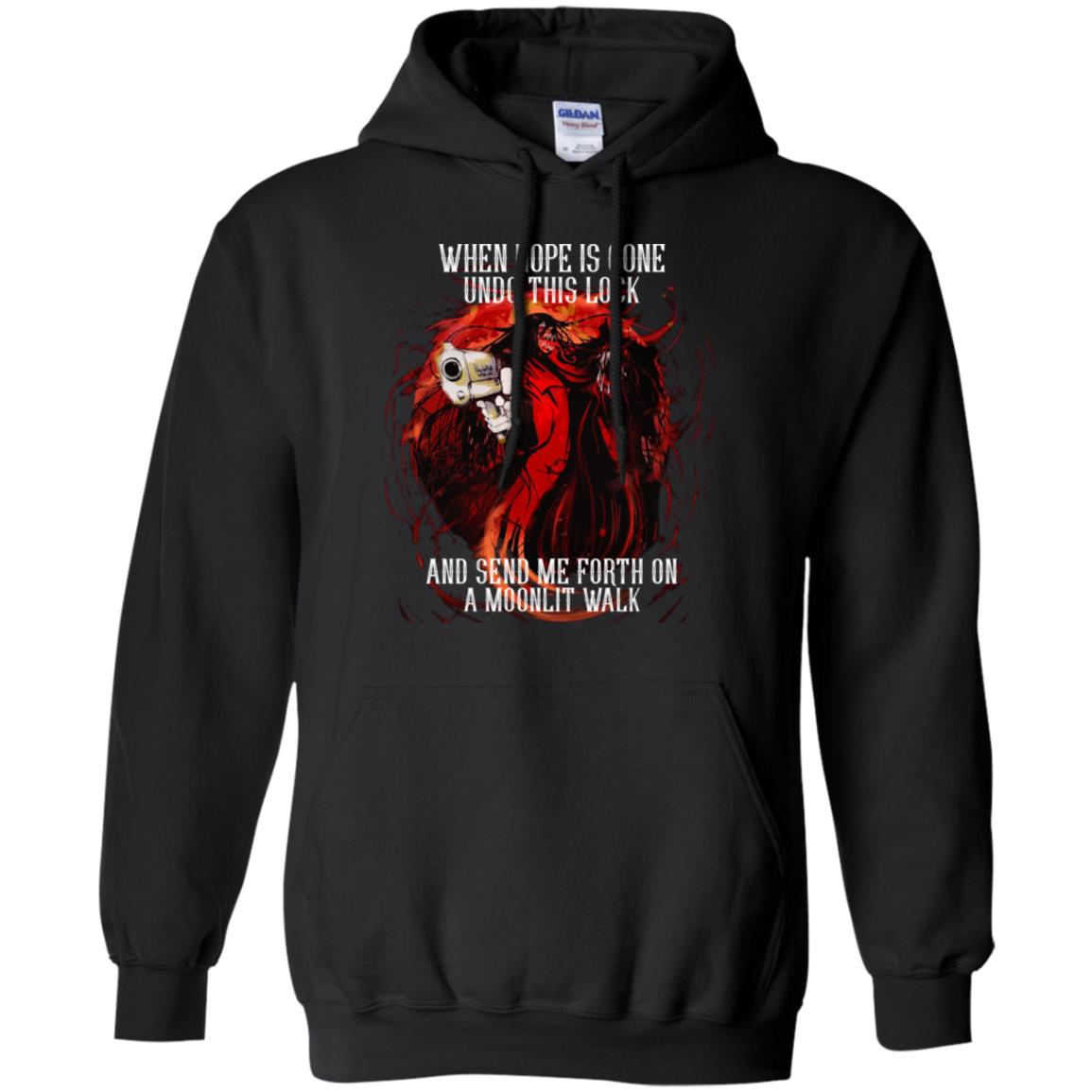 When Hope Is Gone Undo This Lock And Send Me Forth On A Moonlit Walk – Alucard T-Shirts, Hoodie, Tank