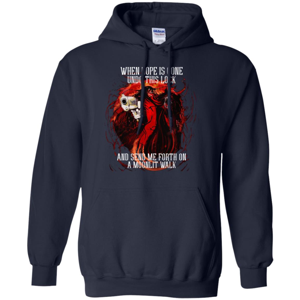 When Hope Is Gone Undo This Lock And Send Me Forth On A Moonlit Walk – Alucard T-Shirts, Hoodie, Tank