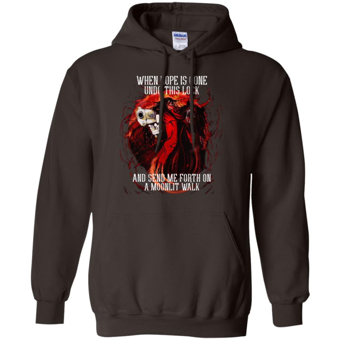 When Hope Is Gone Undo This Lock And Send Me Forth On A Moonlit Walk – Alucard T-Shirts, Hoodie, Tank