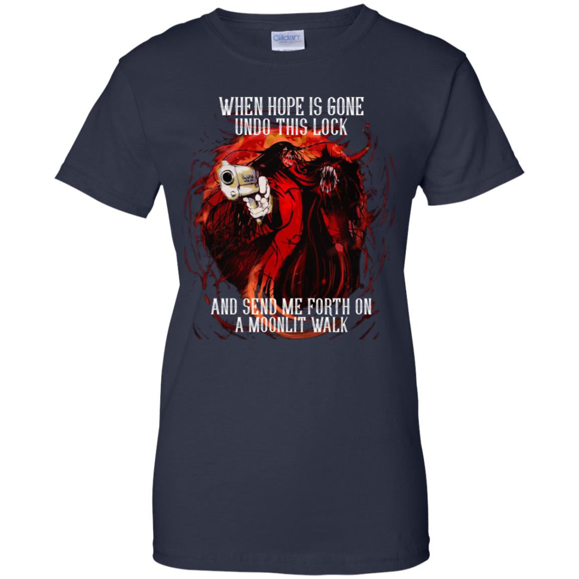 When Hope Is Gone Undo This Lock And Send Me Forth On A Moonlit Walk – Alucard T-Shirts, Hoodie, Tank