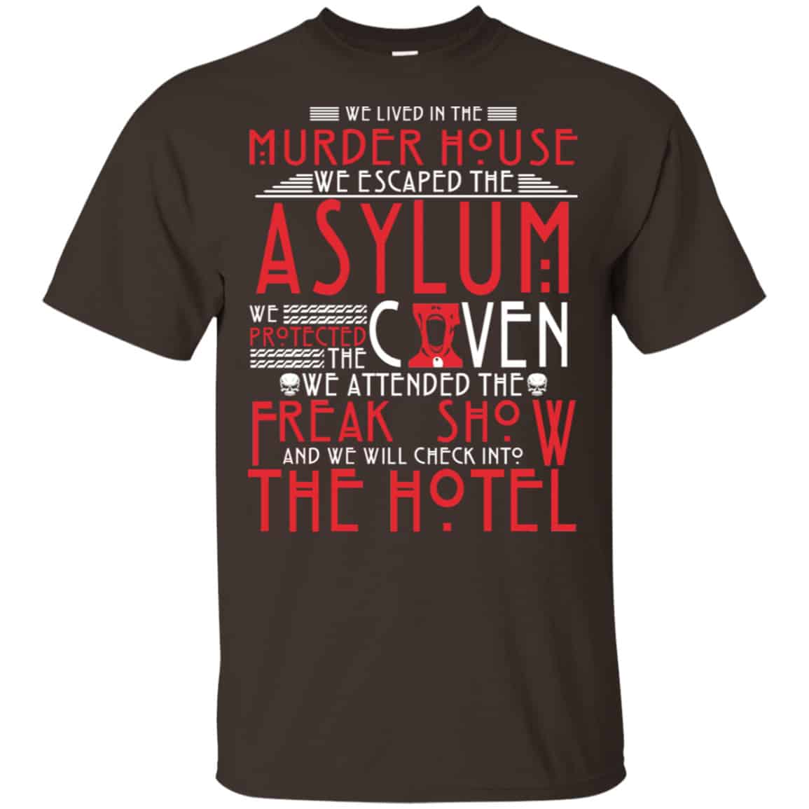 We Lived In The Murder House We Escape The Asylum Shirt, Hoodie, Tank