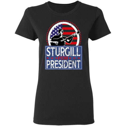 
	Sturgill For President 2020 Shirt, Hoodie, Tank