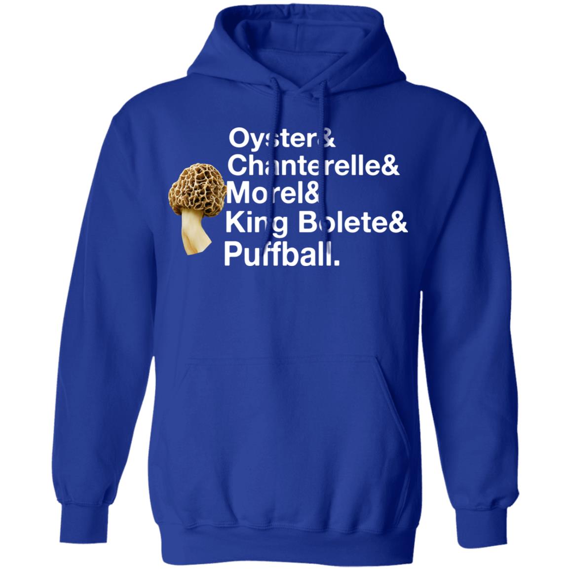 The Mushroom Forager Oyster & Chanterelle & Morel & King Bolete & Puffball Shirt, Hoodie, Tank