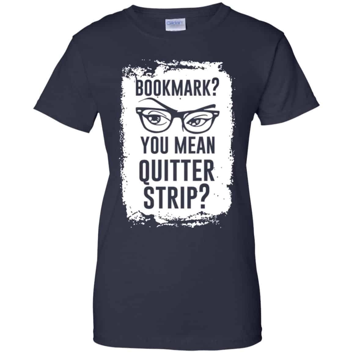 Bookmark? You Mean Quitter Strip Shirt, Hoodie, Tank