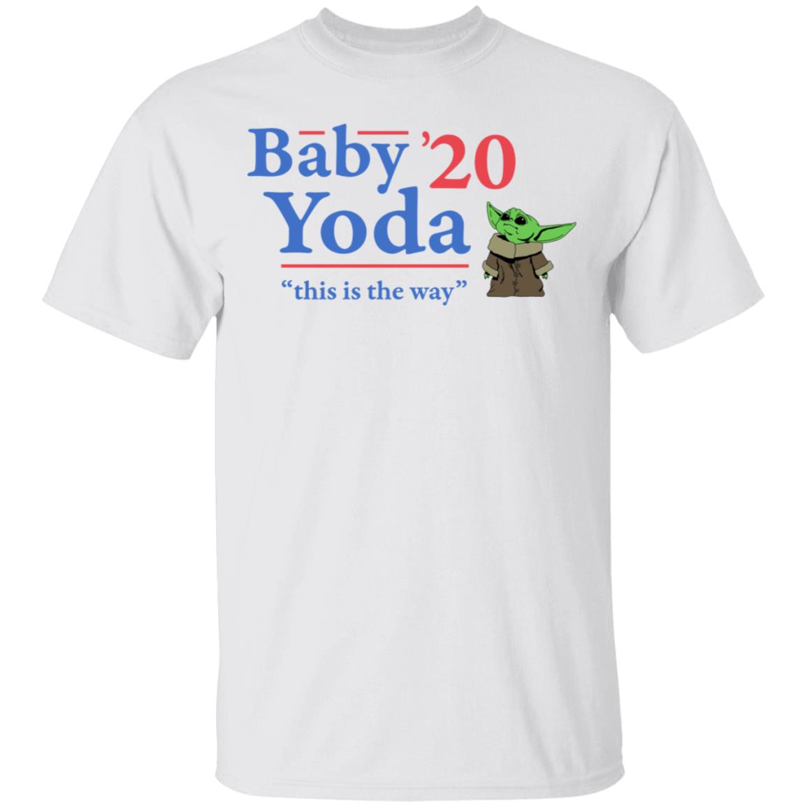 Baby Yoda 2020 This Is The Way Shirt, Hoodie, Tank