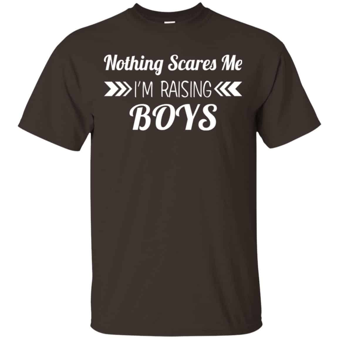 Nothing Scares Me I’m Raising Boys Shirt, Hoodie, Tank