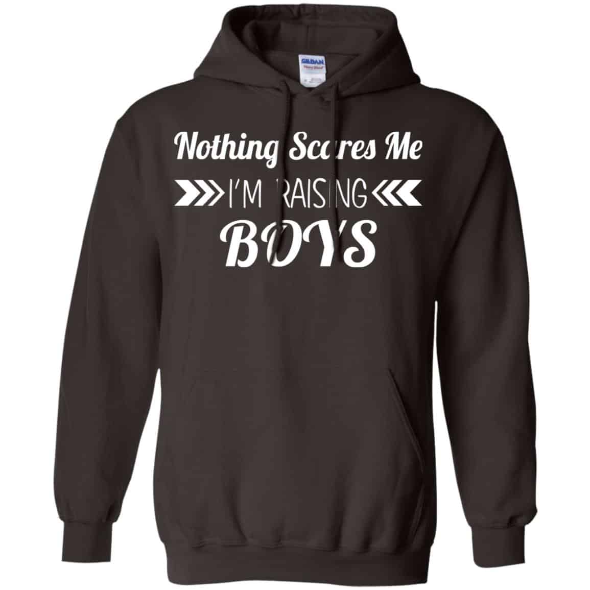 Nothing Scares Me I’m Raising Boys Shirt, Hoodie, Tank