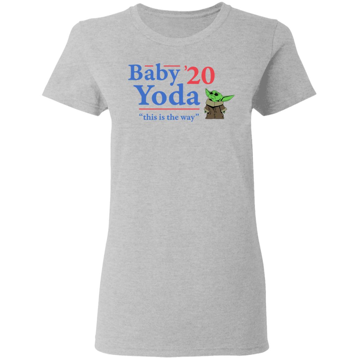 Baby Yoda 2020 This Is The Way Shirt, Hoodie, Tank