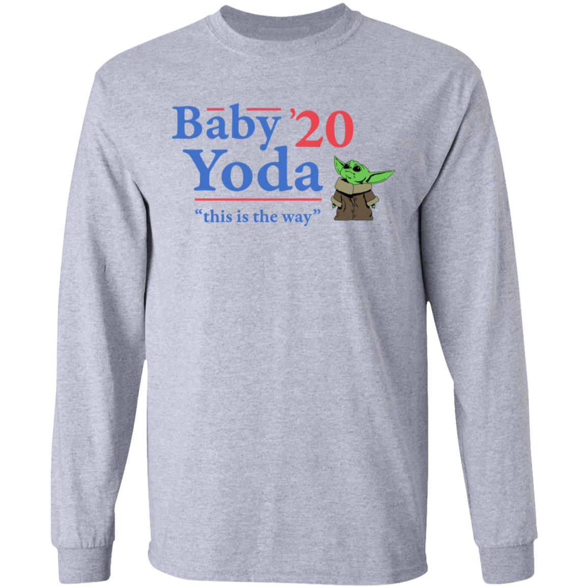 Baby Yoda 2020 This Is The Way Shirt, Hoodie, Tank