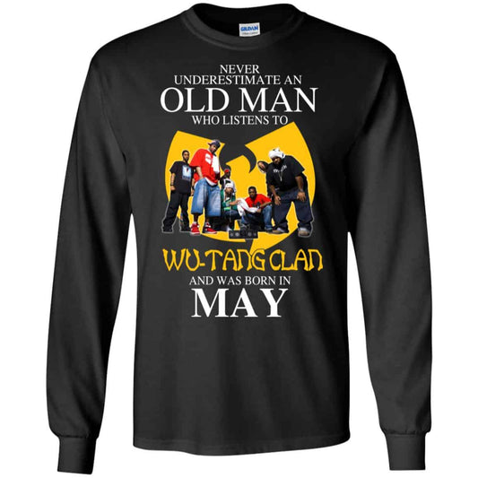 An Old Man Who Listens To Wu-Tang Clan And Was Born In May T-Shirts, Hoodie, Tank