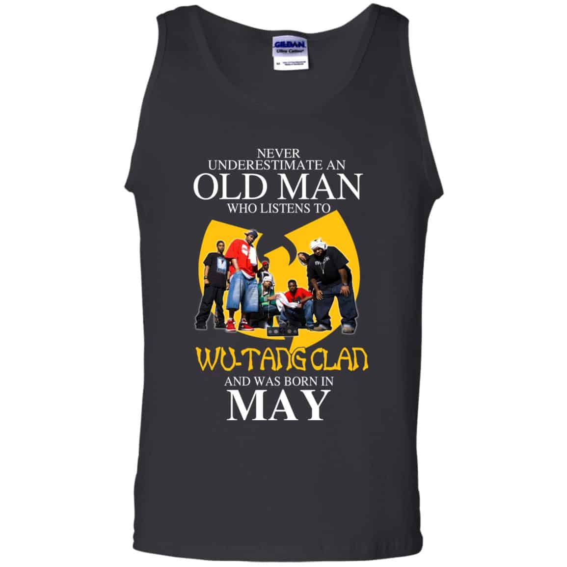 
	An Old Man Who Listens To Wu-Tang Clan And Was Born In May T-Shirts, Hoodie, Tank