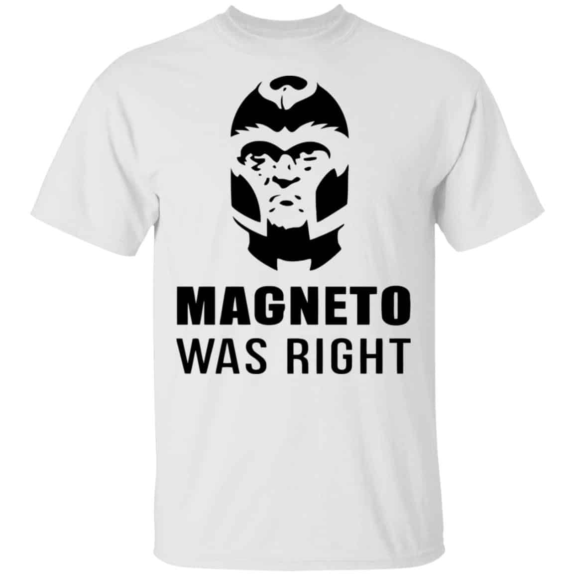 Magneto Was Right Shirt, Hoodie, Tank