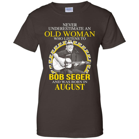 An Old Woman Who Listens To Bob Seger And Was Born In August T-Shirts, Hoodie, Tank