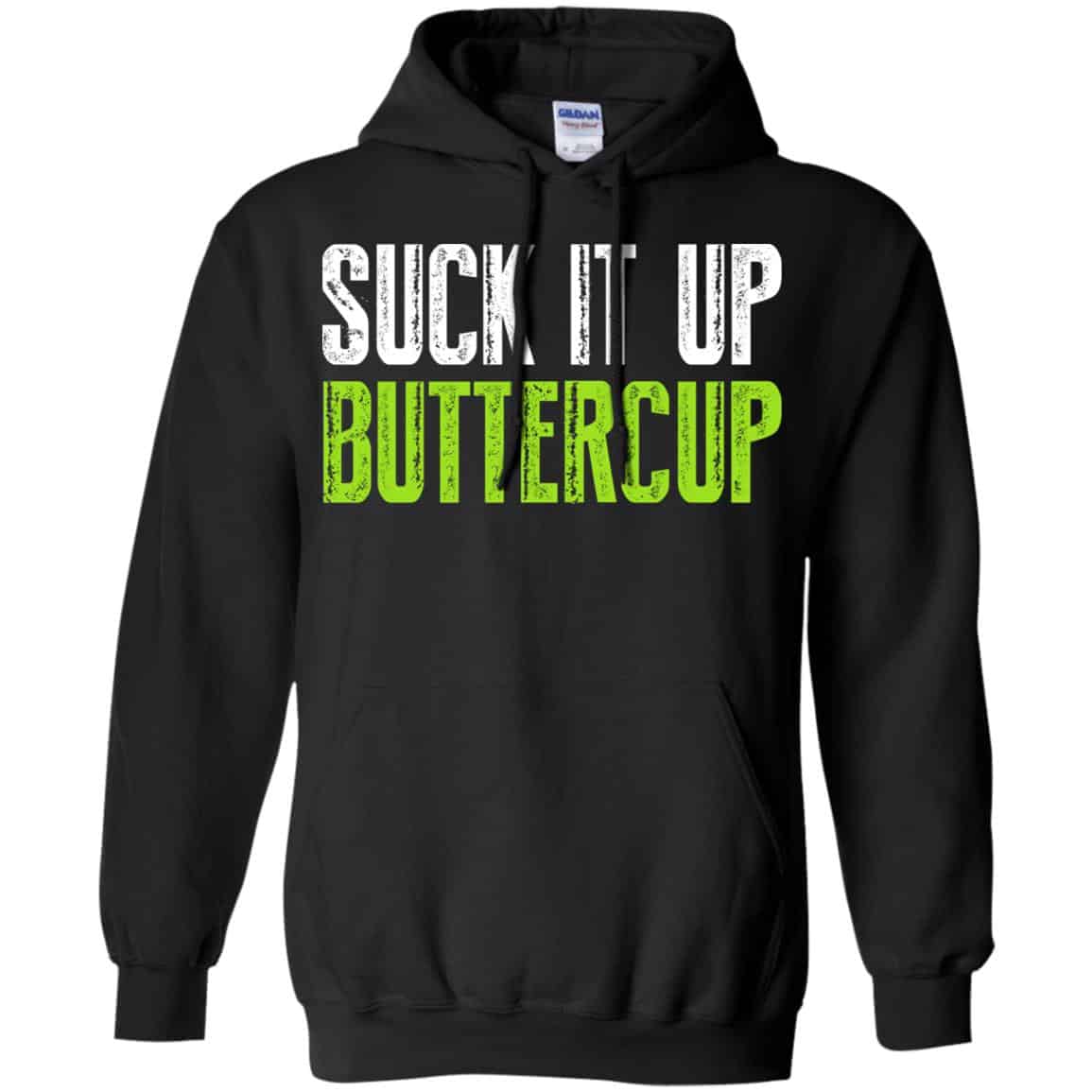 Suck It Up Buttercup Shirt, Hoodie, Tank