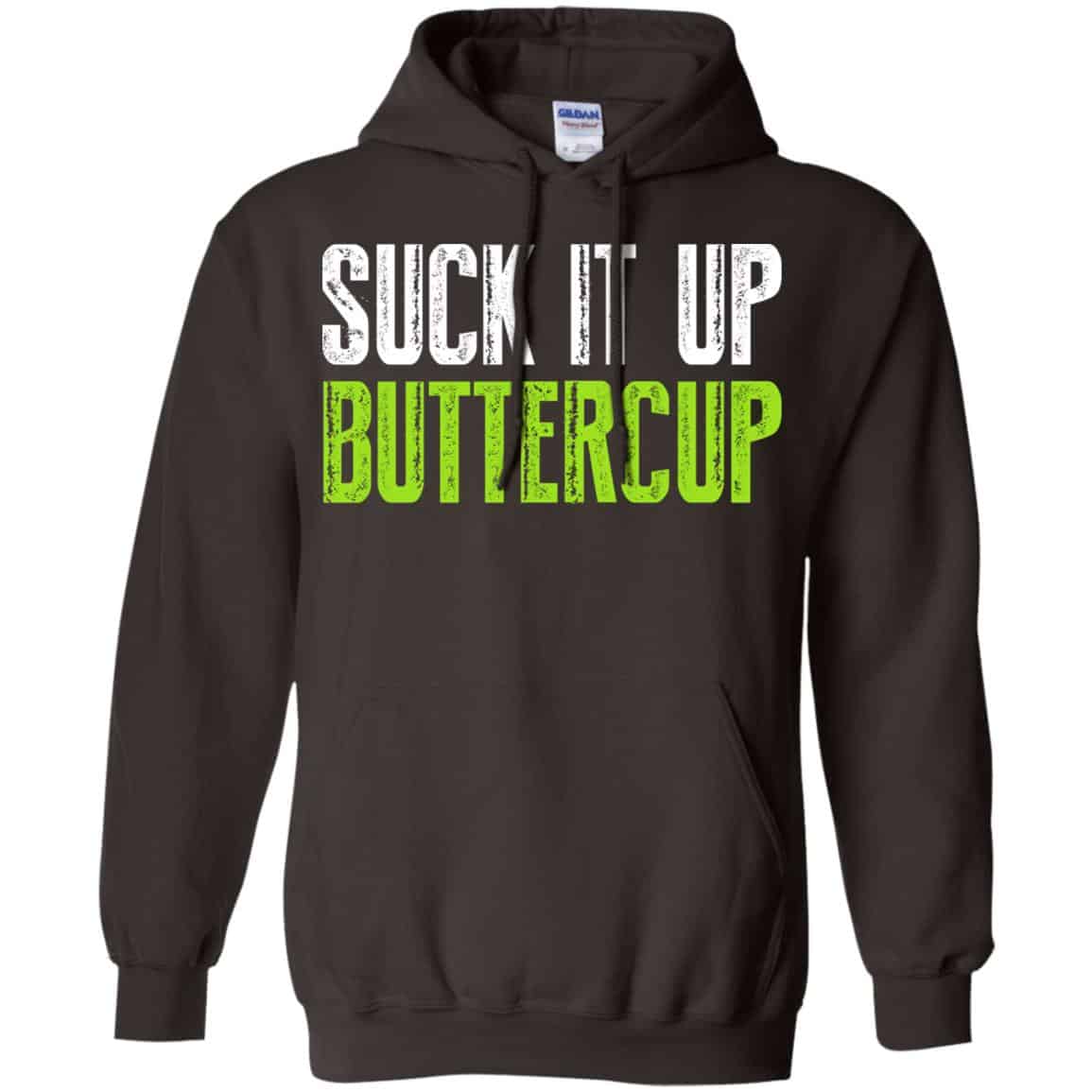 Suck It Up Buttercup Shirt, Hoodie, Tank