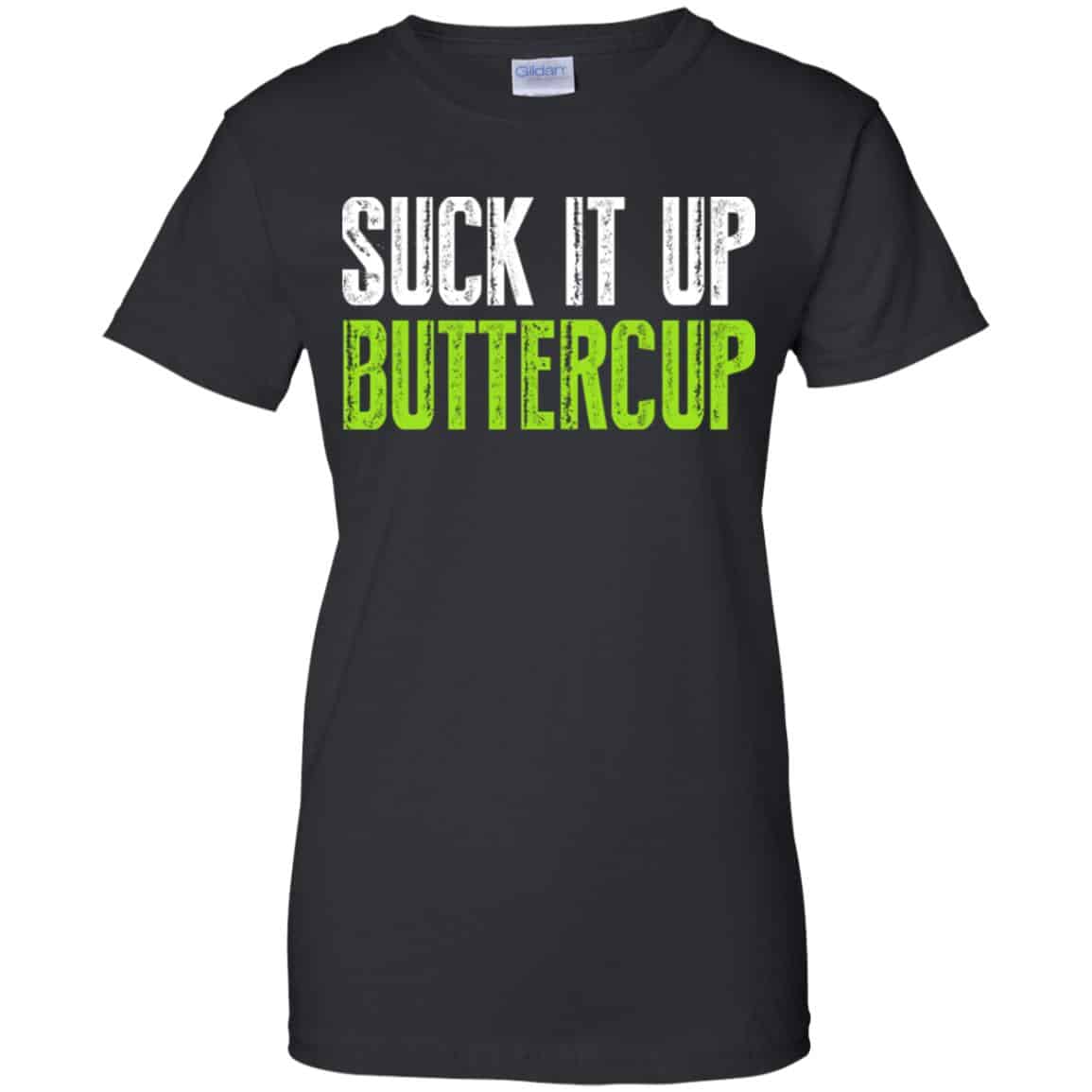
	Suck It Up Buttercup Shirt, Hoodie, Tank
