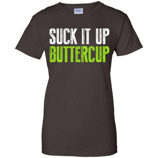 Suck It Up Buttercup Shirt, Hoodie, Tank