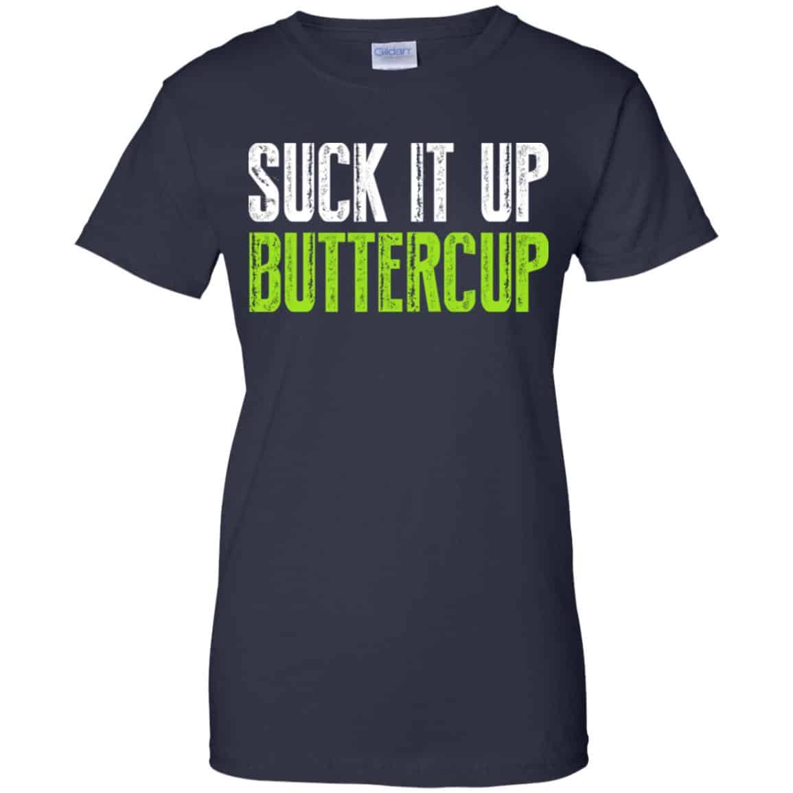 Suck It Up Buttercup Shirt, Hoodie, Tank