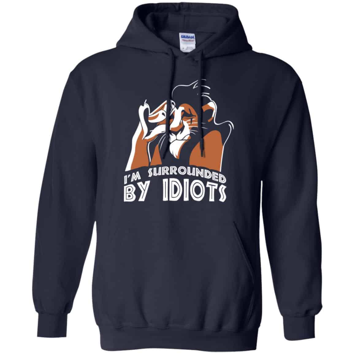 I’m Surrounded By Idiots Shirt, Hoodie, Tank