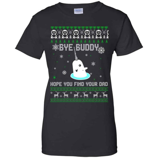 
	Bye Buddy Hope You Find Your Dad Shirt, Hoodie, Sweater