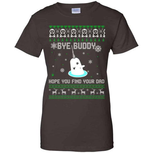 Bye Buddy Hope You Find Your Dad Shirt, Hoodie, Sweater