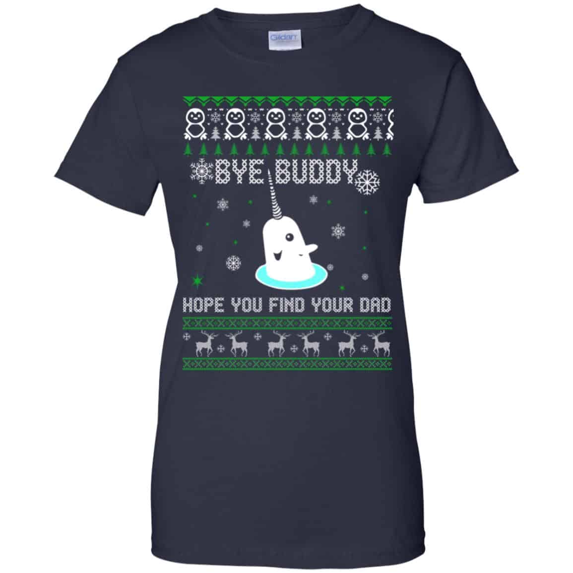 Bye Buddy Hope You Find Your Dad Shirt, Hoodie, Sweater