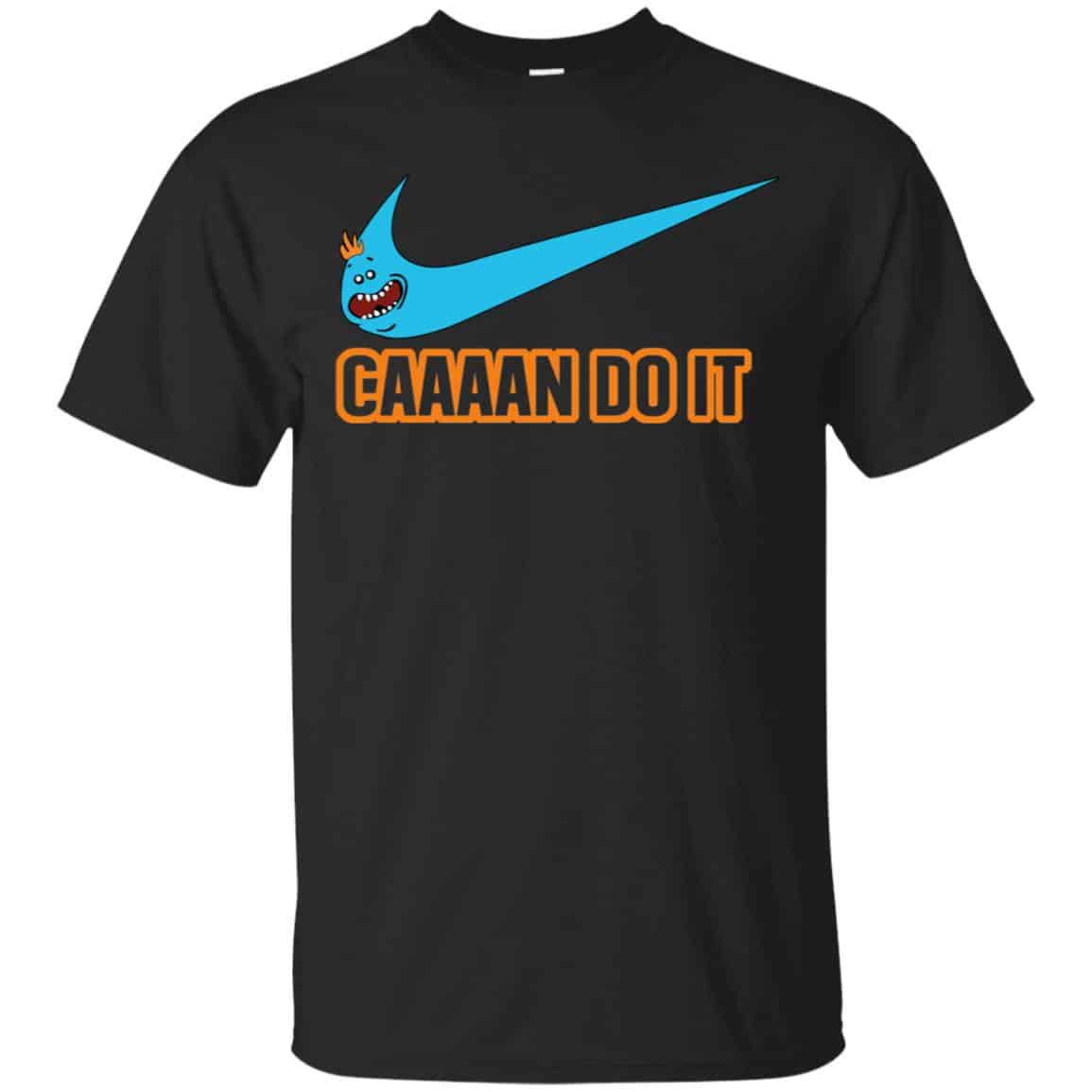 Caaaan Do It Shirt, Hoodie, Tank