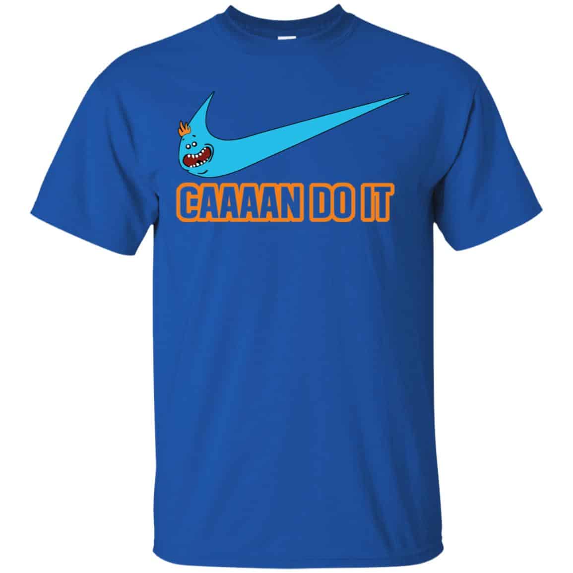 Caaaan Do It Shirt, Hoodie, Tank