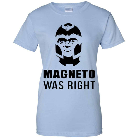
	Magneto Was Right Shirt, Hoodie, Tank