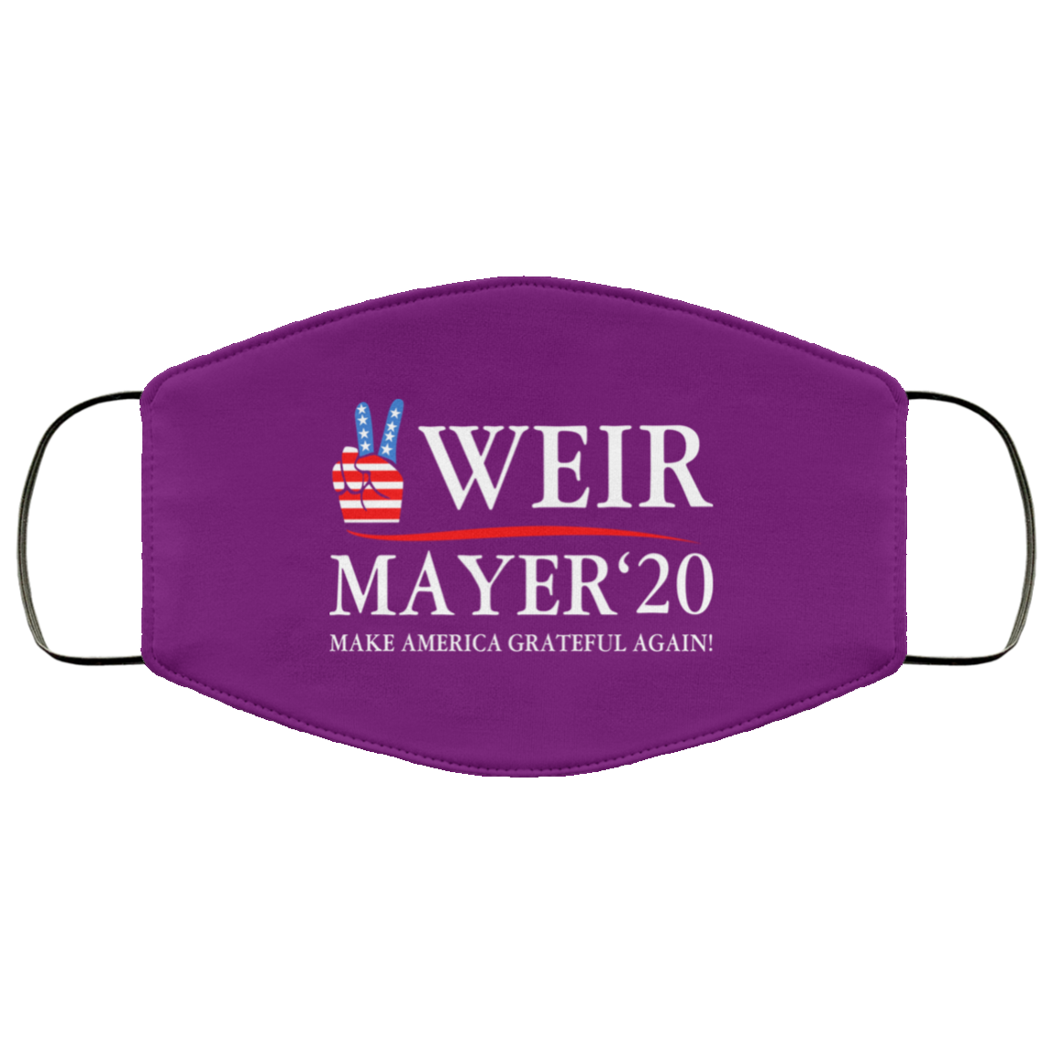 Weir Mayer 2020 Make America Grateful Again Face Mask